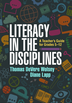 Hardcover Literacy in the Disciplines: A Teacher's Guide for Grades 5-12 Book