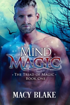 Mind Magic - Book #1 of the Triad of Magic