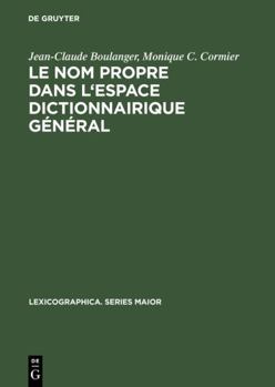 Hardcover Le nom propre dans l'espace dictionnairique général [French] Book