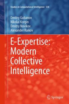 Paperback E-Expertise: Modern Collective Intelligence Book