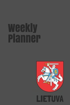Weekly Planner: Lithuania calendar organizer agenda for 2020 (Europe)