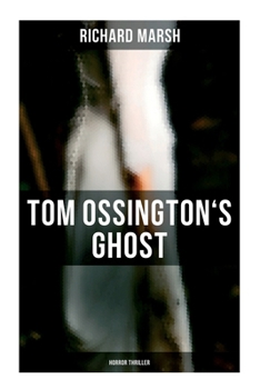 Tom Ossington's Ghost