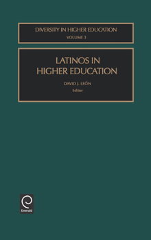 Hardcover Latinos in Higher Education Book