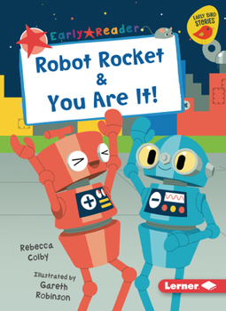 Paperback Robot Rocket & You Are It! Book