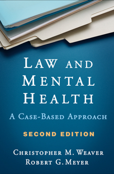 Hardcover Law and Mental Health: A Case-Based Approach Book