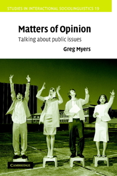 Hardcover Matters of Opinion: Talking about Public Issues Book