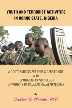Paperback Youth and Terrorist Activities in Borno State, Nigeria Book