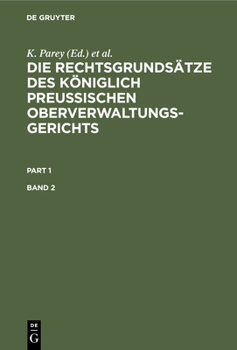 Hardcover Die Rechtsgrundsätze Des Königlich Preussischen Oberverwaltungsgerichts. Band 2 [German] Book