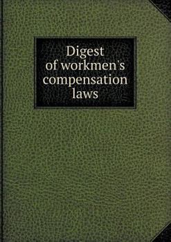 Paperback Digest of Workmen's Compensation Laws Book