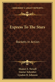 Paperback Express To The Stars: Rockets In Action Book