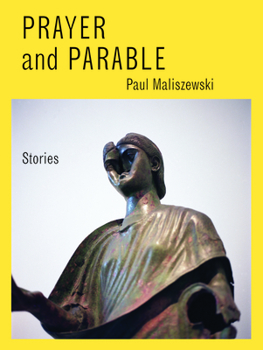Paperback Prayer and Parable: Stories Book