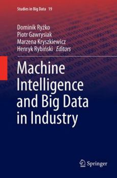 Paperback Machine Intelligence and Big Data in Industry Book