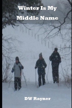 Paperback Winter Is My Middle Name Book