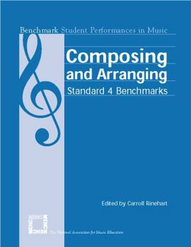 Paperback Composing and Arranging: Standard 4 Benchmarks Book