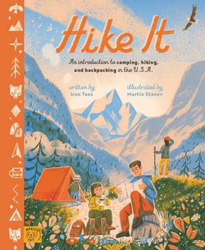Hardcover Hike It: An Introduction to Camping, Hiking, and Backpacking Through the U.S.A. Book