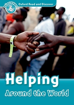 Paperback Read and Discover Level 6 Helping Around the World Book