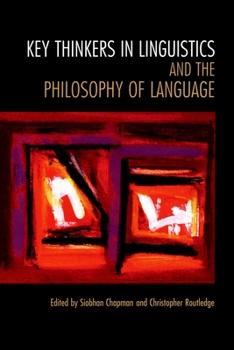 Paperback Key Thinkers in Linguistics and the Philosophy of Language Book