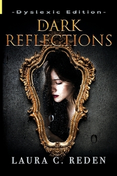 Paperback Dark Reflections: Dyslexic Edition [Large Print] Book