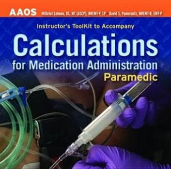 Audio CD Paramedic: Calculations for Medication Administration, Instructor's Toolkit Book