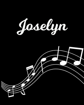 Joselyn: Sheet Music Note Manuscript Notebook Paper | Personalized Custom First Name Initial J | Musician Composer Instrument Composition Book | 12 ... Guide | Create Compose & Write Creative Songs