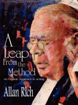 Paperback A Leap from the Method: An Organic Approach to Acting Book