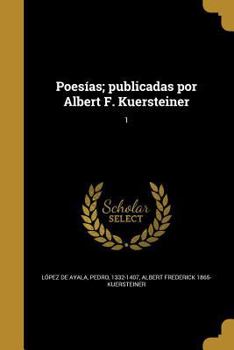 Paperback Poesías; publicadas por Albert F. Kuersteiner; 1 [Spanish] Book