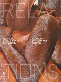 Hardcover Relations: Diaspora and Painting Book