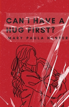 Paperback Can I Have a Hug First? Book