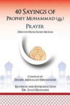 Paperback 40 Sayings of Prophet Muhammad (Salah): Salah Book