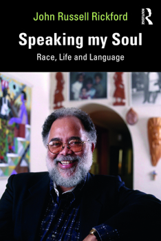 Paperback Speaking My Soul: Race, Life and Language Book