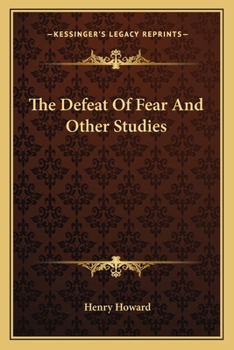 Paperback The Defeat Of Fear And Other Studies Book