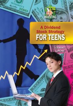 Library Binding A Dividend Stock Strategy for Teens Book