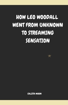 Paperback How Leo Woodall Went from Unknown to Streaming Sensation Book