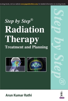 Paperback Step by Step Radiation Therapy: Treatment and Planning Book