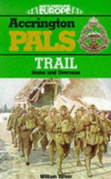 Accrington Pals Trail - Book  of the Battleground Books: World War I