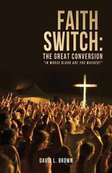 Paperback Faith Switch: The Great Conversion Book