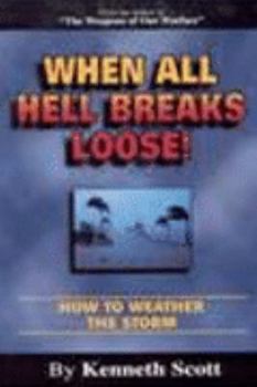 Paperback When All Hell Breaks Loose Book