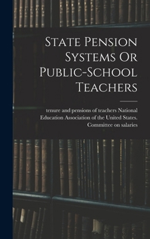 Hardcover State Pension Systems Or Public-school Teachers Book
