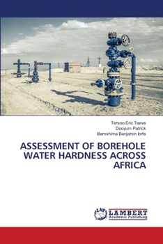 Assessment of Borehole Water Hardness Across Africa