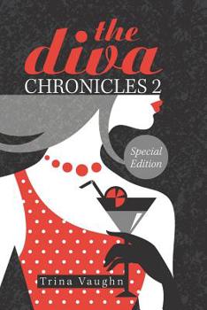 Paperback The Diva Chronicles 2: Special Edition Book