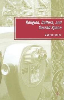 Paperback Religion, Culture, and Sacred Space Book