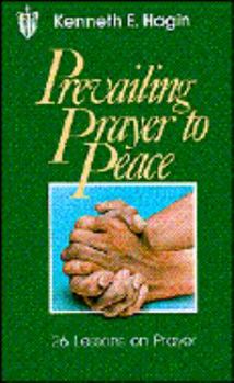 Prevailing Prayer to Peace: