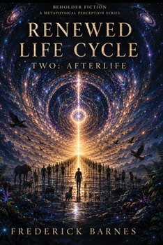 Renewed Lifecycle Two: Afterlife