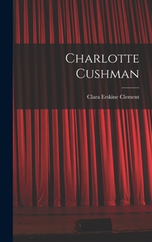 Hardcover Charlotte Cushman Book