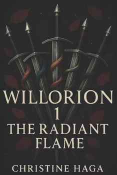 Paperback Willorion 1. - The Radiant Flame Book