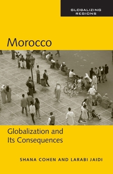 Paperback Morocco: Globalization and Its Consequences Book