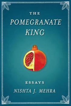 Paperback The Pomegranate King: Essays Book