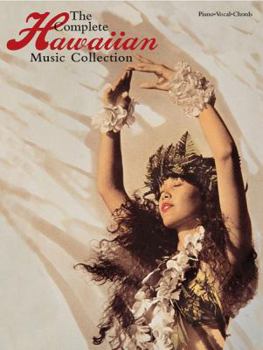 Paperback The Complete Hawaiian Music Collection: Piano/Vocal/Chords Book