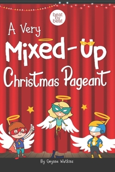 Paperback A Very Mixed-Up Christmas Pageant: A Nativity Play for Kids Book