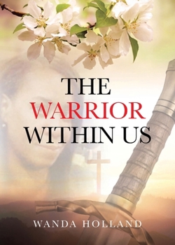 Paperback The Warrior Within Us Book